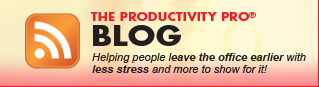 The Productivity Pro&reg; Blog - Time Management Tips